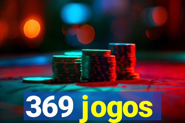 369 jogos